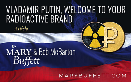 Vladimir Putin, Welcome To Your Radioactive Brand